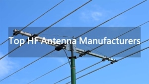 LES PRINCIPAUX FABRICANTS D'ANTENNES HF DANS LE MONDE