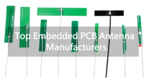 Principaux fabricants d'antennes pour circuits imprimés embarqués